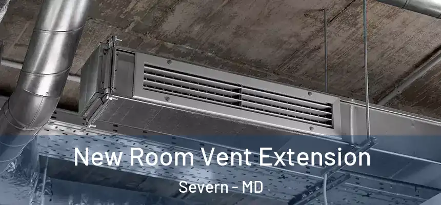 New Room Vent Extension Severn - MD